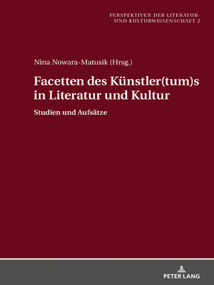 cover image of Facetten des Künstler(tum)s in Literatur und Kultur